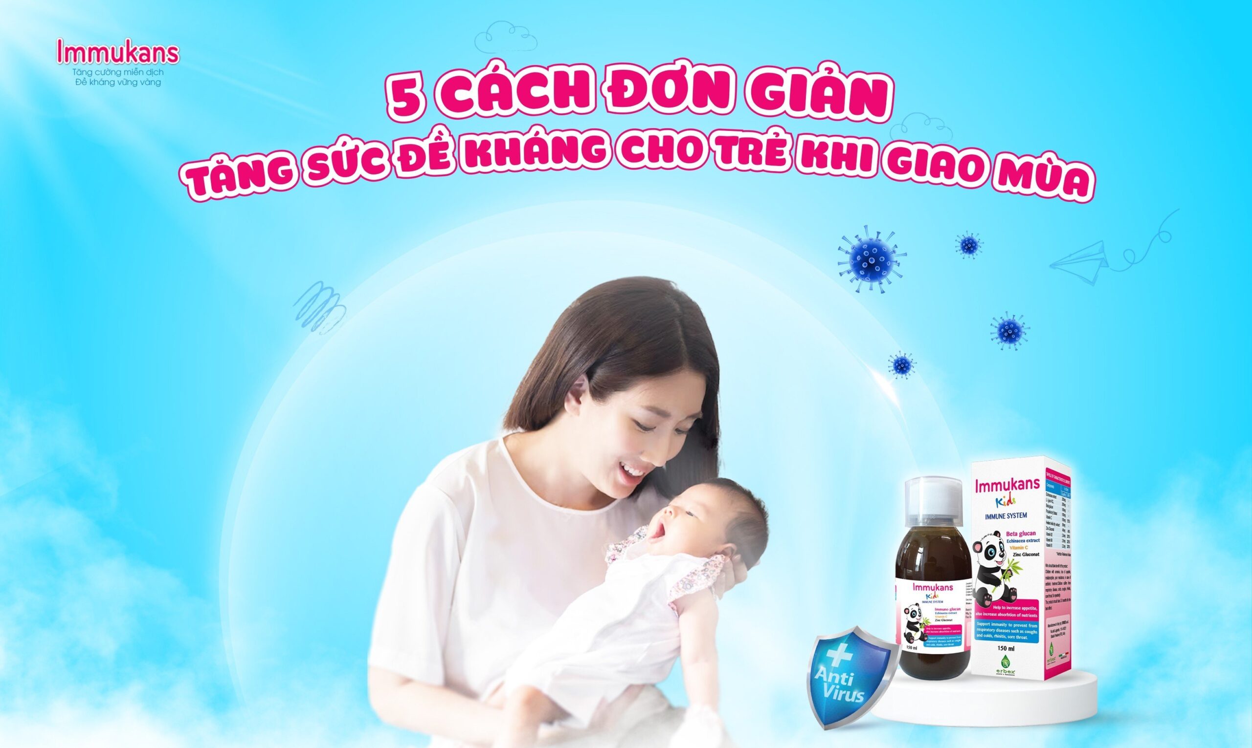 Cách tăng sức đề kháng cho bé Immukans