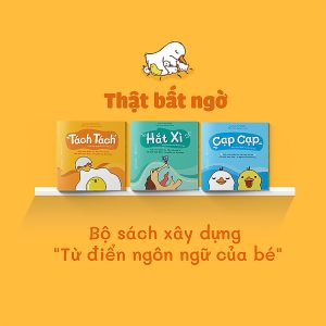 Sách ehon Thật bất ngờ - Bộ sách giúp bé phát triển đa giác quan - Tách Tách, Cạp Cạp, Hắt
